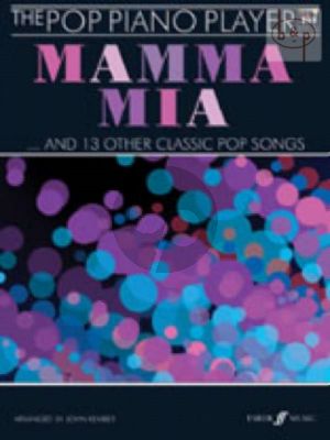 The Pop Piano Player Mamma Mia and 13 other Classic Pop Songs (Bk-Cd)