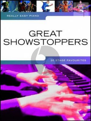 Really Easy Piano Great Showstoppers (20 Stage Favourits)
