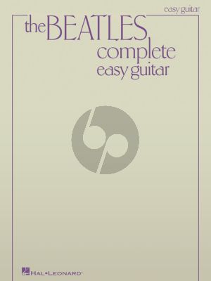 Beatles Complete (Easy Guitar Updated Edition) (Melody Line/Lyrics/Chords)