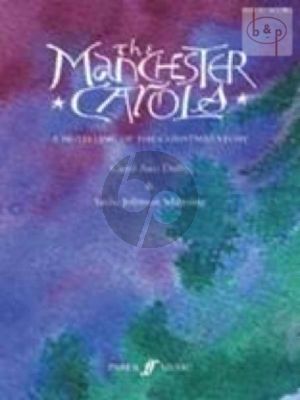 The Manchester Carols (A re-telling of the Christmas Story)