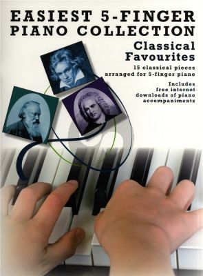 Classical Favourites Easiest 5 Finger Piano Collection (edited by Fiona Bolton and Lizzie Moore)