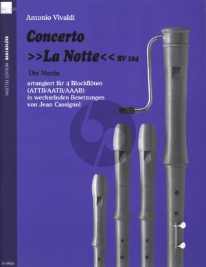 Vivaldi Concerto RV 104 (La Notte) for 4 Recorders (ATTB/AATB/AAAB) Score and Parts (arr. Jean Cassignol)