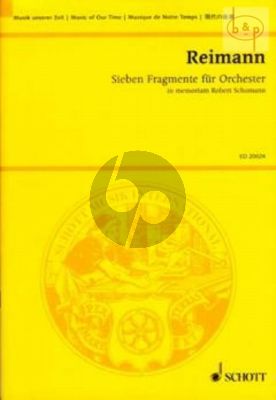 7 Fragments for Orchestra (In memoriam Robert Schumann)