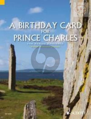 A Birthday Card for Prince Charles (String Ens.) (or String Quartet)