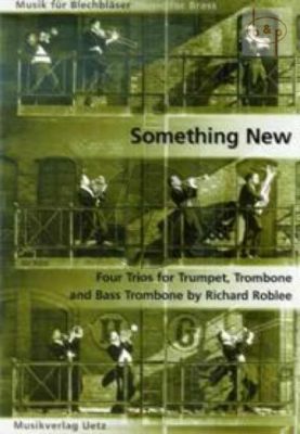 Something New (4 Trios) (Trump.-Tromb.-Bass Trb)