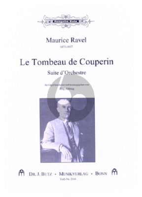 Ravel Le Tombeau de Couperin fur Orgel mit Pedal (Bearbeitet und herausgegeben von Jorg Abbing)