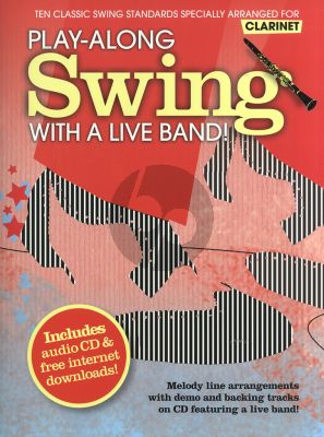 Swing Play-along with a Live Band for Clarinet (10 Classic Swing Standards) (Bk-Cd) (edited by Paul Honey)