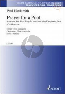 Prayer for a Pilot (Cecil Roberts) (from 9 Short Songs for American School Songbooks No.4)