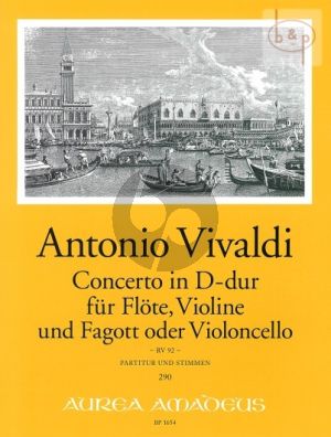 Concerto D-major RV 92 (Fl.-Vi.-Bassoon[Vc.])