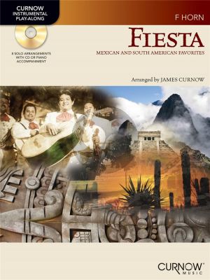 Fiesta for Horn in F (Mexican & South American Favorites) (Bk-Cd) (arr. James Curnow)