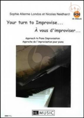 Your Turn to Improvise (Approach to Piano Improvisation)