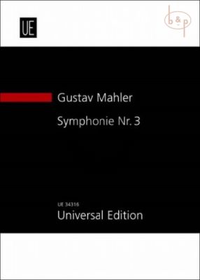 Mahler Symphony No.3 D Minor Alto Solo-Boys Choir Female Choir and Orchestra (1896) (Study Score) (after Text of the Critical Edition 1974)