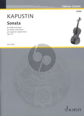 Kapustin Sonata Op.70 Violin and Piano