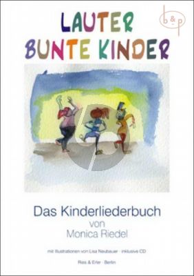 Lauter Bunte Lieder (Kinderliederbuch)