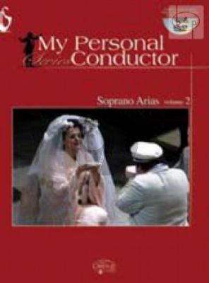 My Personal Conductor Soprano Arias Vol.2