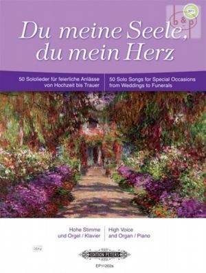 Du meine Seele, du mein Herz (50 Sololieder fur feierliche Anlasse von Hochzeit bis Trauer)