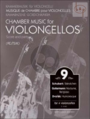 Chamber Music for Violoncellos Vol.9 (4 Vc.)