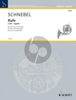 Schnebel Rufe (Calls) for Horn [F] and Violoncello (2 Scores) (2006 / 2007)