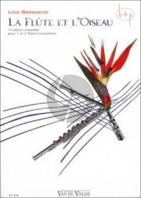 La Flute et l'Oiseau (18 Pieces Nouvelles)