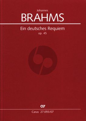Brahms Ein Deutsches Requiem Op.45 SB soli-SATB-Orch. (Study Score) (Carus)