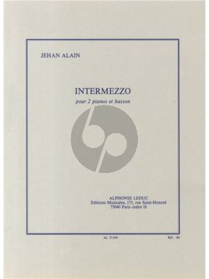 Alain Intermezzo 2 Pianos et Basson (part./parties)