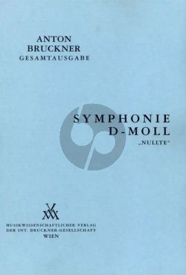 Bruckner Symphonie d-Moll (Annulierte oder Nullte)1869 Dirigier Partitur (Herausgeber Leopold Nowak)