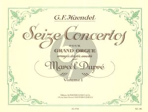 Handel 16 Concertos Vol.1 No. 1 - 6 Orgue (Marcel Dupre)