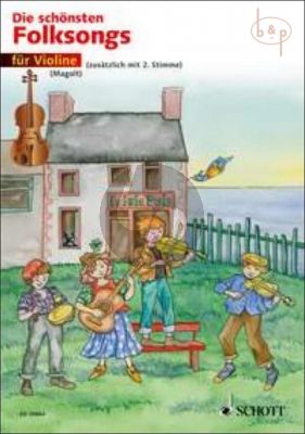 Die Schonsten Folksongs (1 - 2 Violins)