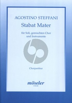 Steffani Stabat Mater Soli, Gemischten Cho9r Streicher un Bc Chorpartitur