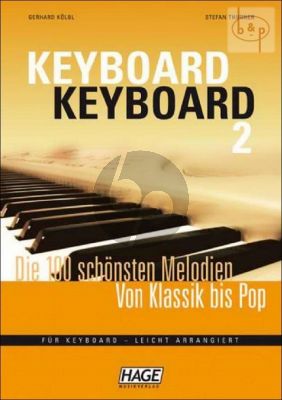 Keyboard Keyboard 2 (100 schonsten Melodien von Klassik bis Pop)