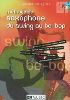 Methode de Saxophone du Swing au Be-Bop