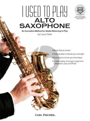 Clark I Used to Play Alto Saxophone (An Innovative Method for Adults Returning to Play) (Book with Audio online)