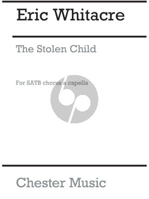 Whitacre The Stolen Child 6 Solo Voice and SATB