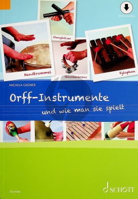Gruner Orff-Instrumente und wie man sie spielt (Bk-Cd) (paperb.) (128 pag.) (german)