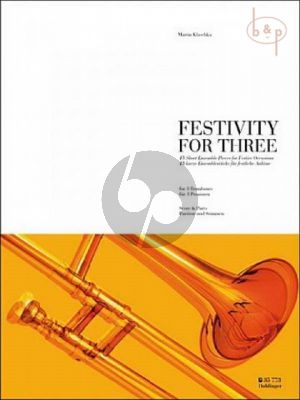 Festivity for Three (15 short and easy ensemble pieces) (3 Trombones)