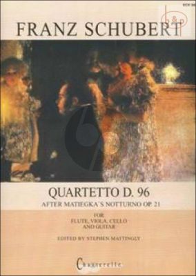 Quartetto D.96 (D. Anhang II/ 2) after Matiegka's Nocturne Op.21 (Fl.-Va.-Vc.-Guitar)