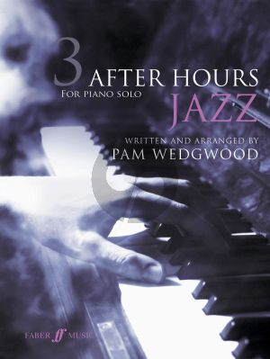 Wedgwood After Hours Jazz Vol. 3 Piano solo (grade 4 - 6)
