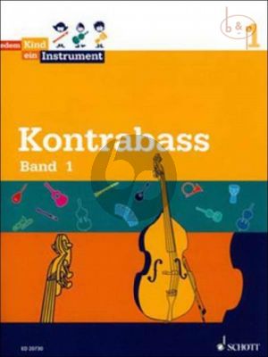 Jedem Kind ein Instrument: Kontrabass Vol.1