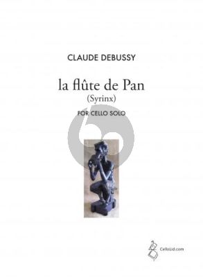 Debussy La Flute de Pan (Syrinx) Cello solo (arr. Lidstrom)