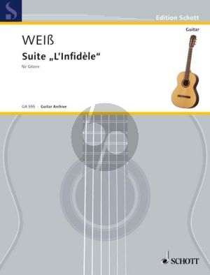 Weiss Suite "L'Infidele" Guitar (Londoner Manuskript No.23) (edited by Ansgar Krause)