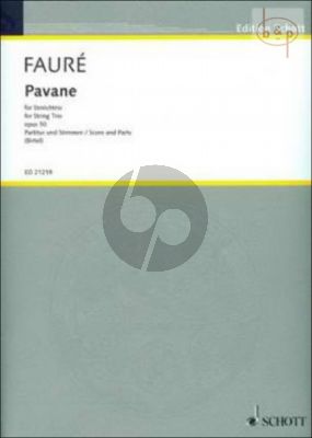 Pavane Op.50 (Vi.-Va.-Vc.)