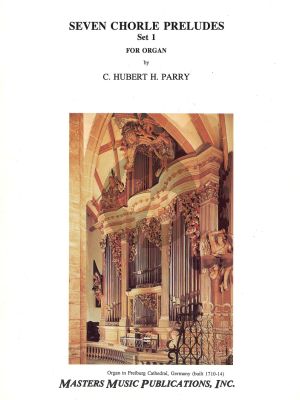 Parry 7 Chorale Preludes Vol.1 Organ