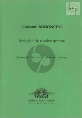 Io vi chiedo o selva amene (Alto- 2 Treble Rec.- Bc)