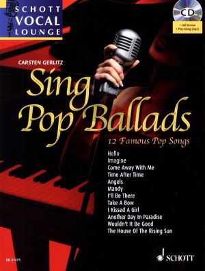 Sing Pop Ballads (12 Famous Pop Songs) (Bk-Cd) (with separate vocal part.) (edited by Carsten Gerlitz)