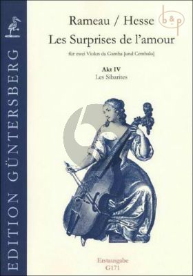 Les Surprises de l'Amour Akt 4 Les Sibarites (2 Violas da Gamba[with Harpsichord])