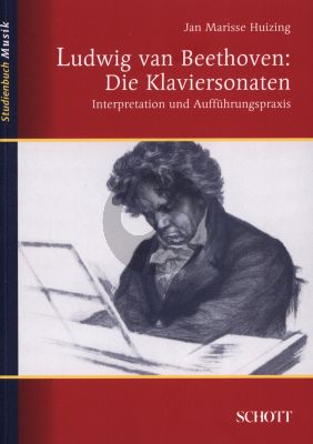 Huizing Ludwig van Beethoven Die Klaviersonaten. Interpretation und Auffuhrungspraxis (Paperback 270 pag.)