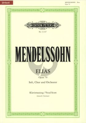 Mendelssohn Elias Op.70 Soli, Chor und Orchester Klavierauszug (herausgegeben von Klaus Burmeister) (Deutsch)