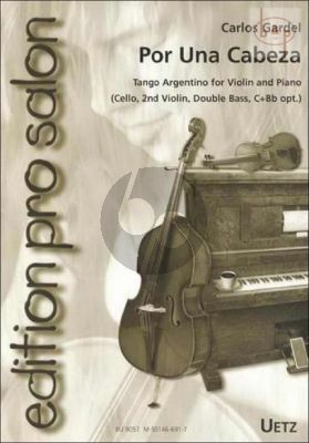 Por una Cabeza (Violin-Piano or Salon Ens.) [Fl.-Clar.[Bb]- 2 Vi.-Vc.-Db.)