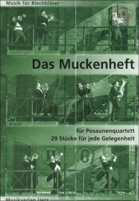 Das Muckenheft (29 Stucke fur jede Gelegenheit) (4 Trombones)