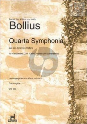 Quarta Symphonia (aus der Johannes-Historie) (Treble Rec.[Flute]-Oboe[Zink]-Violin-Bc)